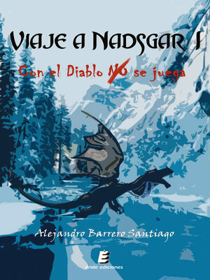 cover image of Viaje a Nadsgar I. Con el diablo no se juega
